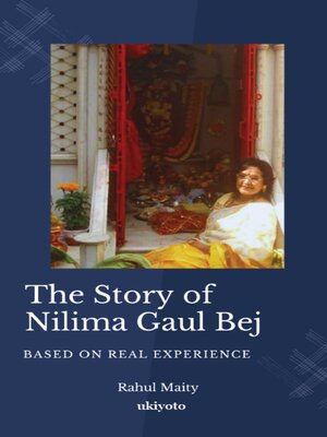 cover image of The Story of Nilima Gaul Bej